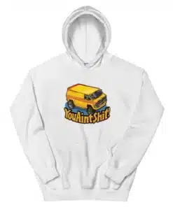 You Ain't Shit Yellow Van Vintage 70s Hoodie
