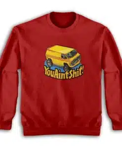 You Ain't Shit Yellow Van Vintage 70s Sweatshirt