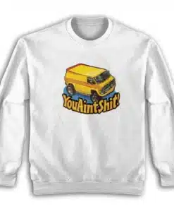You Ain't Shit Yellow Van Vintage 70s Sweatshirt