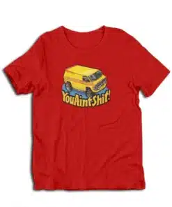 You Ain't Shit Yellow Van Vintage 70s T-Shirt