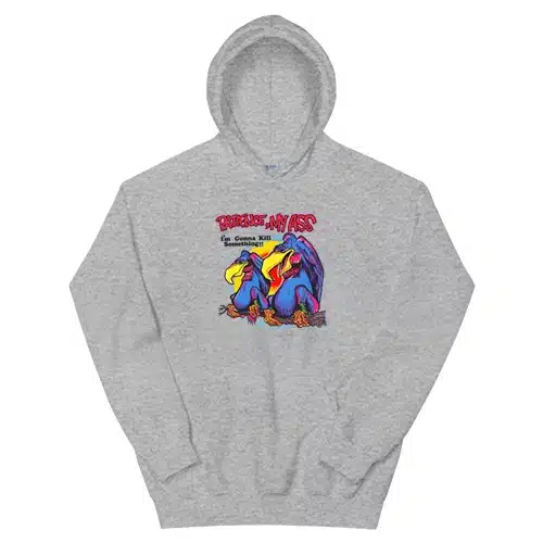 1970s Vultures Patience My Ass I'm Gonna Kill Something Hoodie