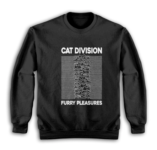 Cat Division Furry Pleasures Sweatshirt
