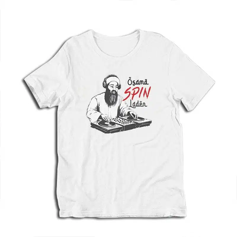 DJ Osama Spin Laden T-Shirt