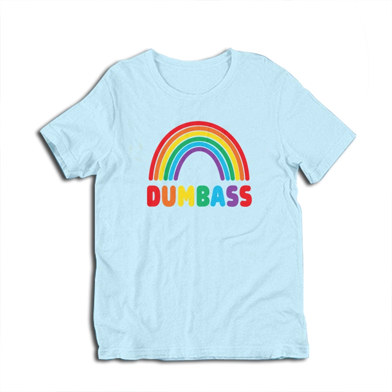Dumbass Rainbow T-Shirt