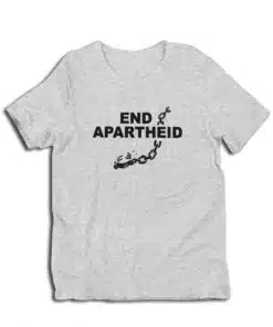 End Apartheid Stop Racism T-Shirt