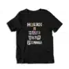 Hello I Have Your Pants T-Shirt