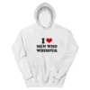 I Love Men Who Whimper Hoodie