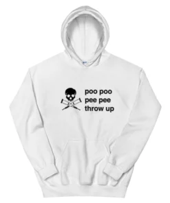 Poo Poo Pee Pee Throw Up Funny Skull Hoodie