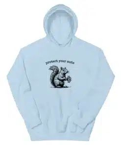 Protect Your Nuts Squirrel Hoodie