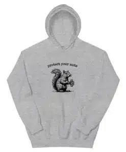 Protect Your Nuts Squirrel Hoodie
