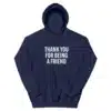 Thank You For Being A Friend Hoodie