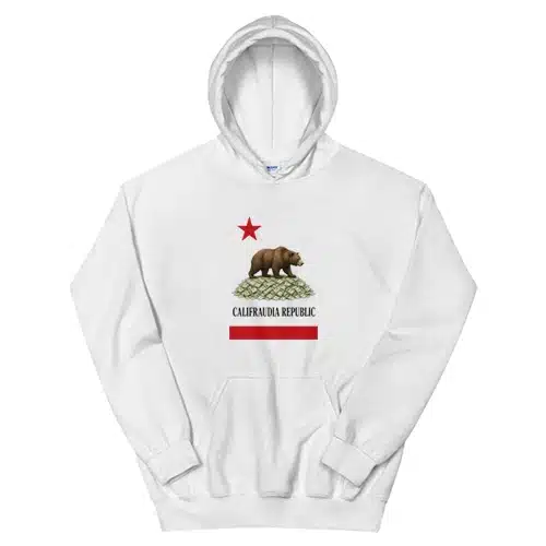 Califraudia Republic Political Statement Hoodie