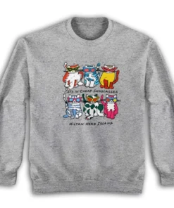Cats in Cheap Sunglasses Sweatshirt