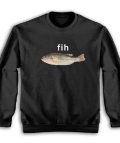 Fih Fish Meme Brain Rot Sweatshirt