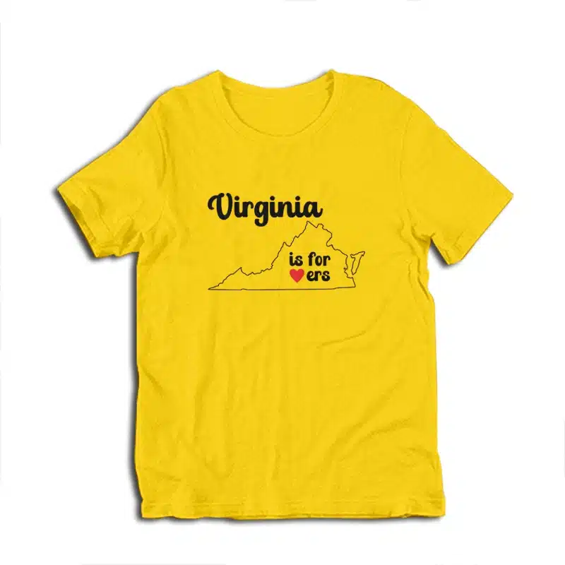Virginia Is For Lovers T-Shirt