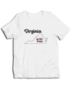 Virginia Is For Lovers T-Shirt