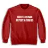 Elect A Clown Expect A Circus Sweatshirt