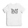 Thou Shall Not Try Me Shirt Mom 24:7 T-Shirt