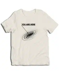 You Are Here Milky Way Galaxy T-Shirt